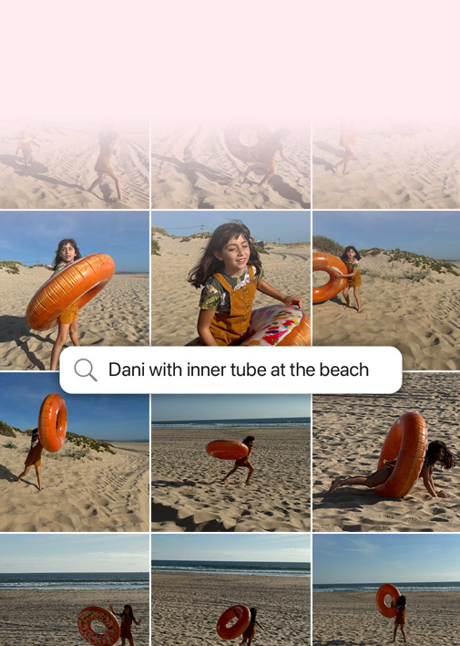 Feature demonstration: Natural language search for photos. Photos of a girl with the search query over the photos: 'Dani with inner tube at the beach'